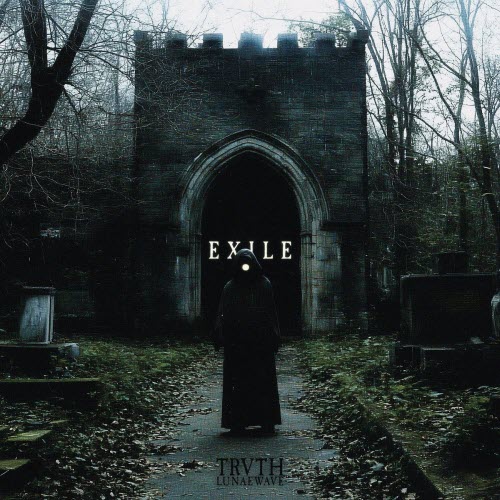 TRVTH - Exile (2026) [Single]