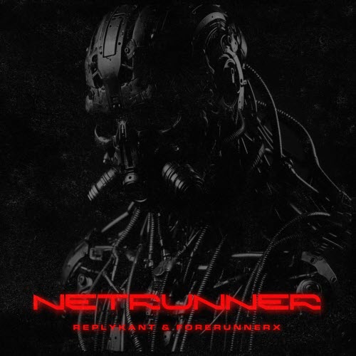 Forerunnerx - Netrunner (2026) [Single]
