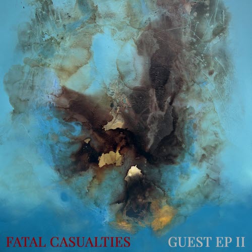 Fatal Casualties - Guest EP II (2026) [EP]
