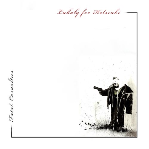 Fatal Casualties - Lullaby For Helsinki (2020)
