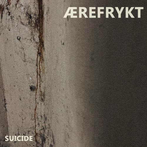 Aerefrykt - Suicide (2026) [Single]