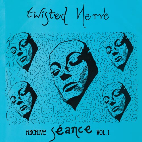 Twisted Nerve - Séance (Archive Vol. 1) (2020) [EP Reissue]