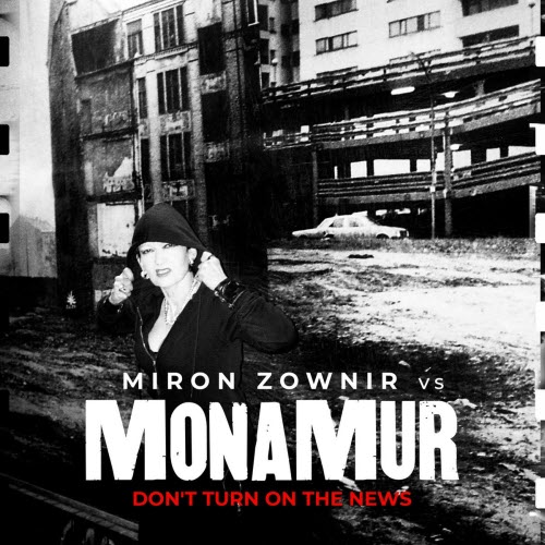 Mona Mur - Don't Turn On The News (2026)