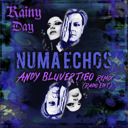 Numa Echos - Rainy Day (Andy Bluvertigo Electronic Remixes) (2026) [Single]