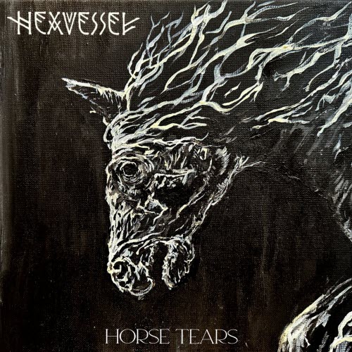 Hexvessel - Horse Tears (2026) [Single]