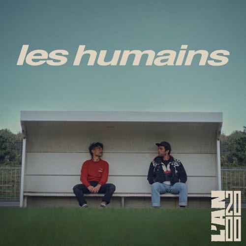 L'An2000 - Les Humains (2026) [Single]