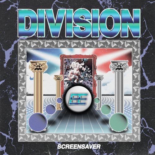 Screensaver - Division (2026) [Single]