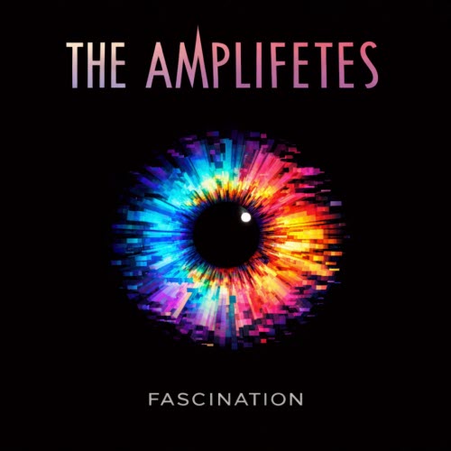 The Amplifetes - Fascination (2026) [Single]