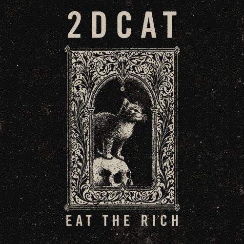 2DCAT - Eat The Rich (2026) [EP]