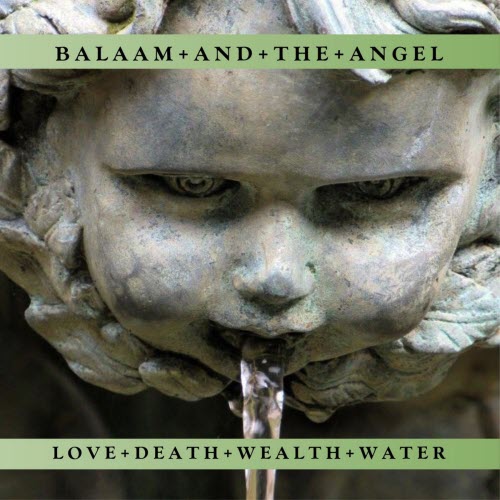 Balaam And The Angel - Love Death Wealth Water (2026) [EP]