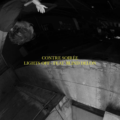 Contre Soirée - Lights Off (2026) [Single]