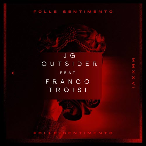 JG Outsider - Folle Sentimento (2026) [Single]