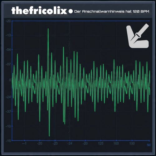 thefricolix - Der Anschnallwarnhinweis Hat 120 BPM (2026) [Single]