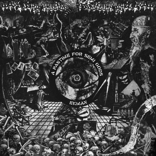 Ekman - A Pastime For Semi Gods (2019)