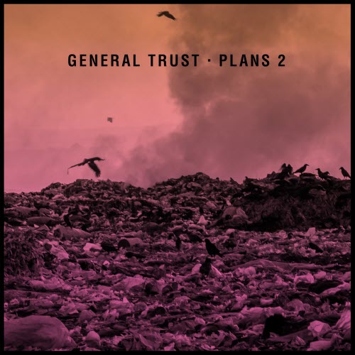 General Trust - Plans 2 (2026) [EP]