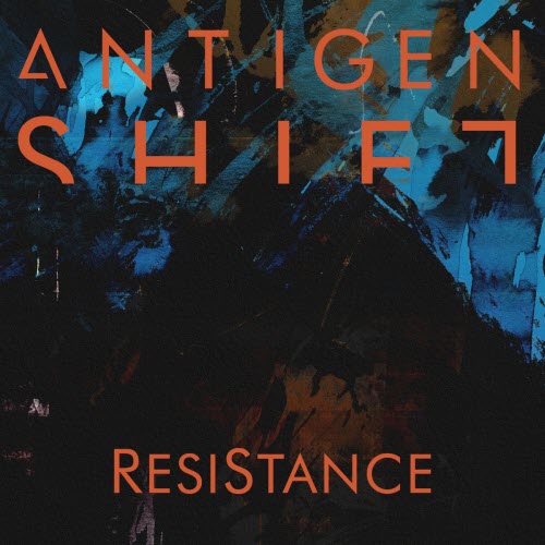 Antigen Shift - Resistance (2026) [Single]