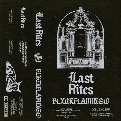 blxckflamingo - Last Rites (2026) [Single]