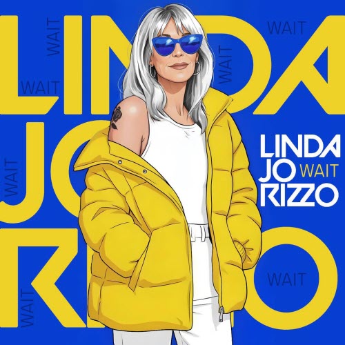 Linda Jo Rizzo - Wait (2026) [Single]