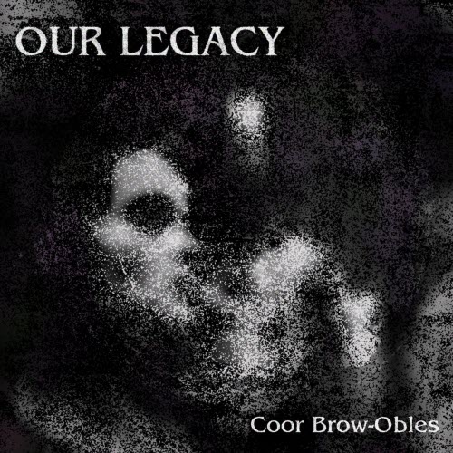 Coor Brow-Obles - Our Legacy (2026) [Single]