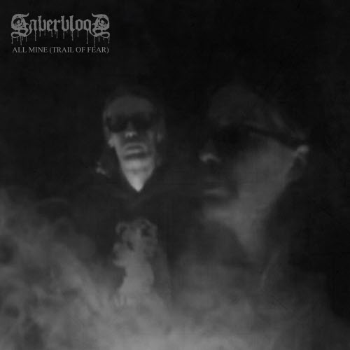 Saberblood - All Mine (Trail Of Fear) (2026) [Single]