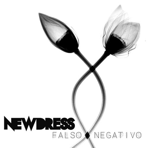 Newdress - Falso Negativo (2017)