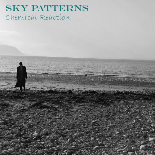 Sky Patterns - Chemical Reaction (2025) [Single]
