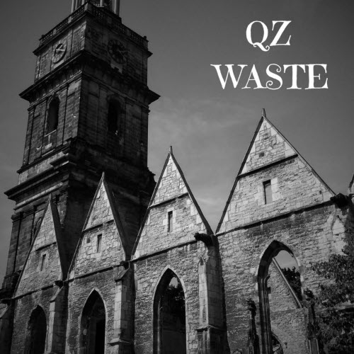 QZ - Waste (2024) [Single]