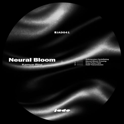 Kamyar Ring - Neural Bloom (2026) [EP]