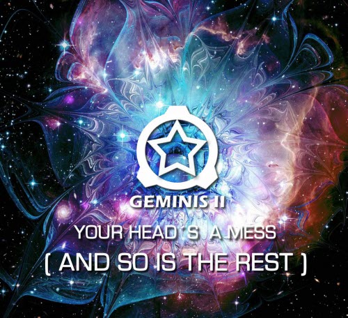 Geminis 2 - Your Head's A Mess (And So Is The Rest) (2017) [EP]
