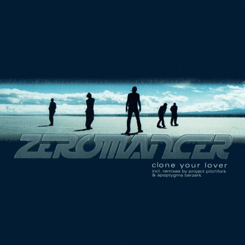 Zeromancer - Clone Your Lover (2000) [EP]