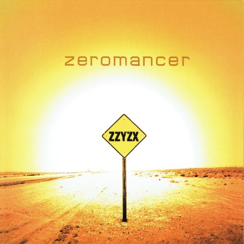 Zeromancer - Zzyzx (2003)
