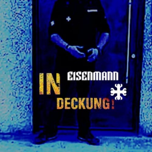 Eisenmann - In Deckung ! (2026) [Single]