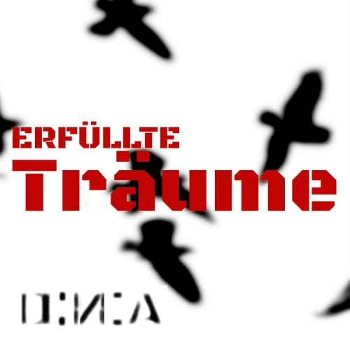 D.N.A - Erfüllte Träume (2026) [Single]