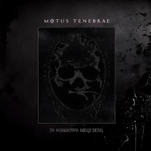 Motus Tenebrae - In Sorrow's Requiem (2026)