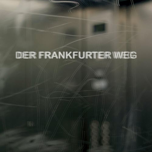 Recht Auf Rausch - Der Frankfurter Weg (2026) [EP]