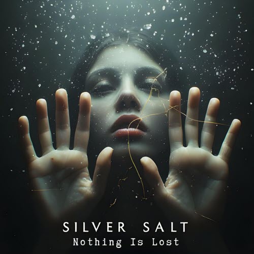 Silver Salt - Nothing Is Lost (2026) [EP]