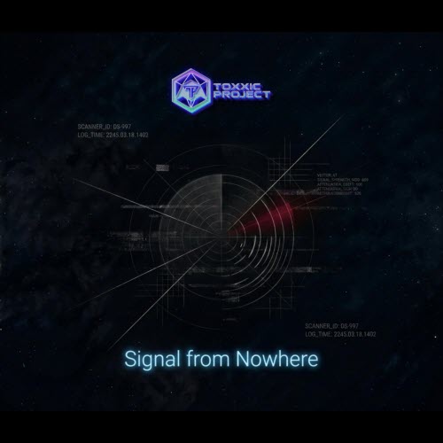 Toxxic Project - Signal From Nowhere (2026)