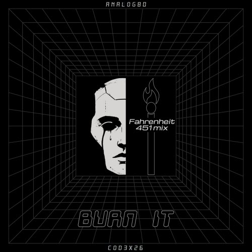 Analog 80 - Burn It (Fahrenheit 451 Mix) (2026) [Single]