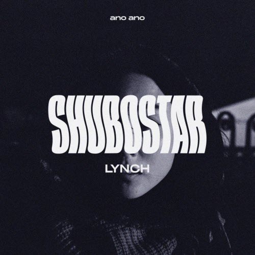 Shubostar - Lynch (2020) [EP]