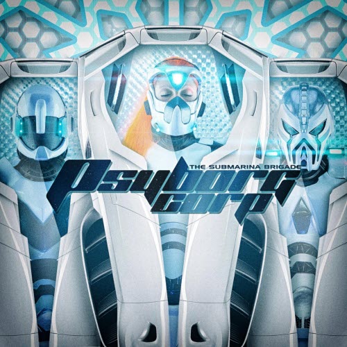 Psyborg Corp. - The Submarina Brigade (2026) [Single Remastered]