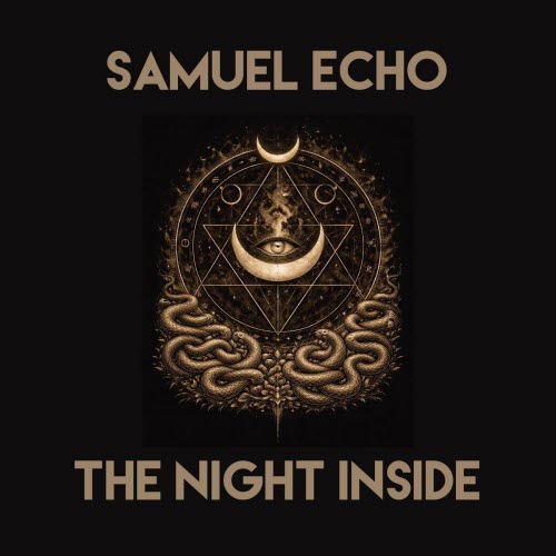 Samuel Echo - The Night Inside (2026) [Single]