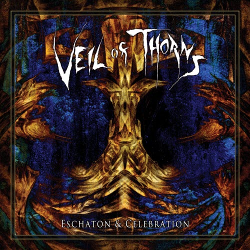 Veil Of Thorns - Eschaton & Celebration (2014)