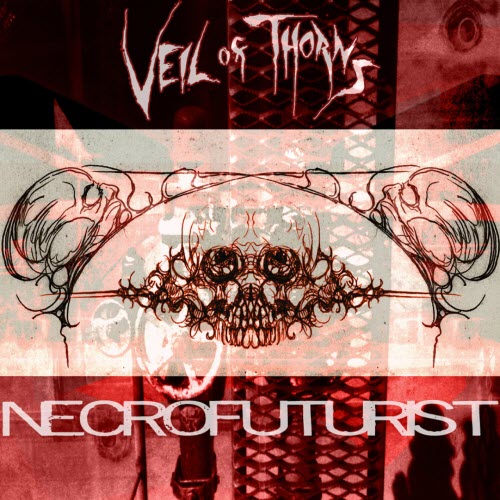 Veil Of Thorns - Necrofuturist (2011)