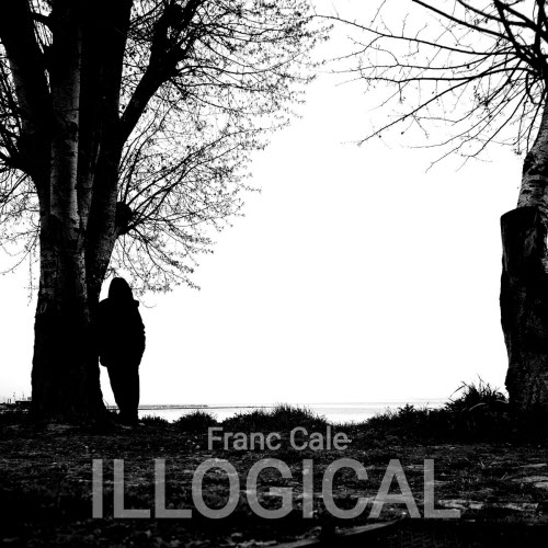 Franc Cale - Illogical (2026) [Reissue]
