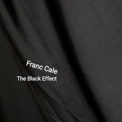 Franc Cale - The Black Effect (2014)