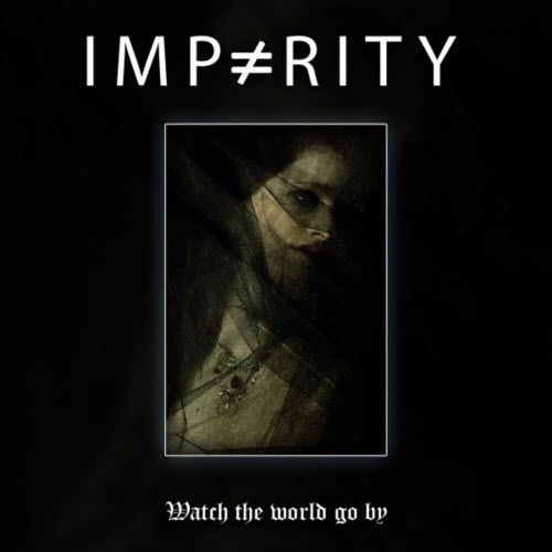 Imparity - Watch The World Go By (2019) [EP]
