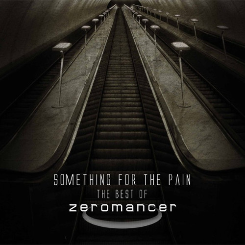 Zeromancer - Something For The Pain - The Best Of (2013) [2CD]