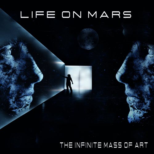Life On Mars - The Infinite Mass Of Art (2019) [Single]