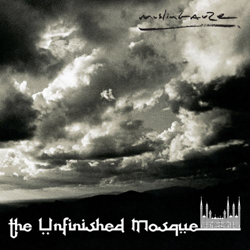 Muslimgauze - Unfinished Mosque (2026) [EP Reissue]