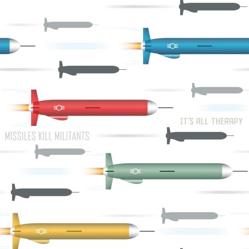 Missiles Kill Militants - It's All Therapy (2025)